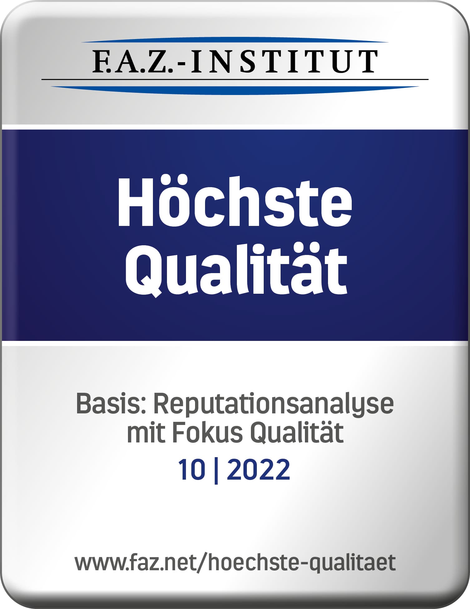 FAZ Siegel Höchste Qualität