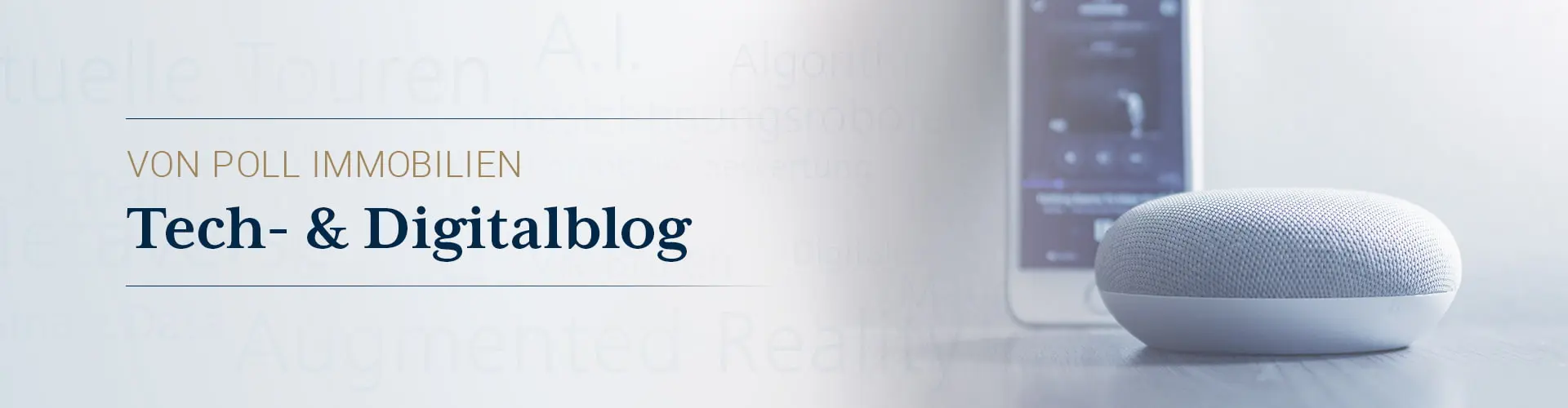 VON POLL IMMOBILIEN Technologie- und Digitalisierungs-Blog - Header-Bild Collage